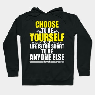 Choose to be yourself - Self Esteem -Distressed Hoodie